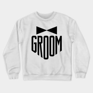 Groom Crewneck Sweatshirt